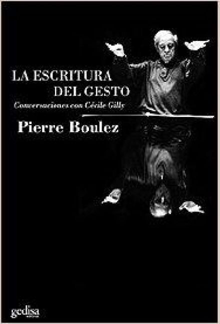 Produktbild: La escritura del gesto : conversaciones con C&eacute;cile Gilly