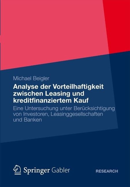 Produktbild: Vorteilhaftigkeit zwischen Leasing und kreditfinanziertem Kauf
