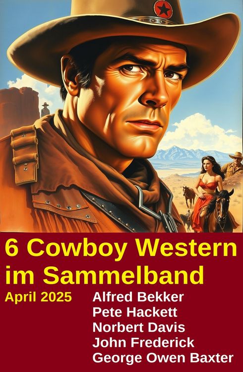 Produktbild: 6 Cowboy Western im Sammelband April 2025