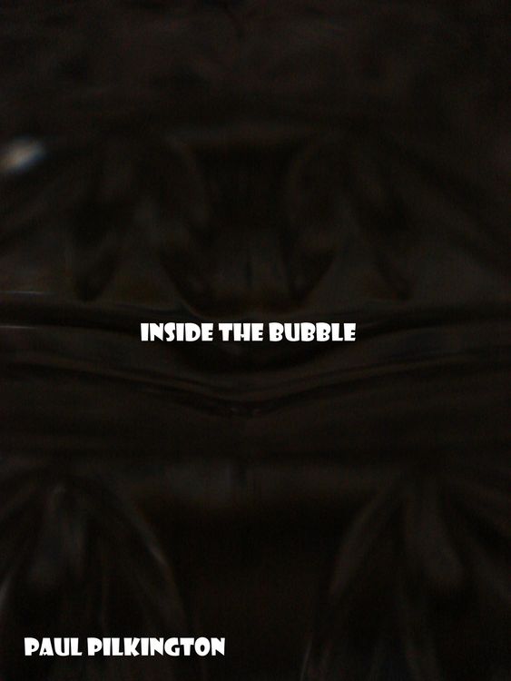Produktbild: Inside The Bubble: a short story