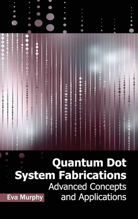 Produktbild: Quantum Dot System Fabrications