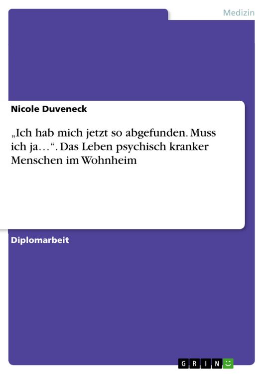 Produktbild: "Ich hab mich jetzt so abgefunden. Muss ich ja..."