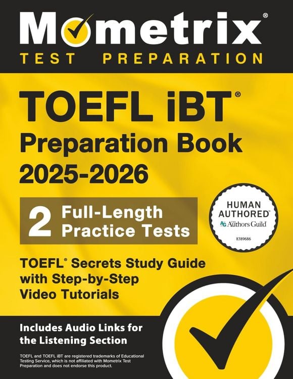 Produktbild: TOEFL IBT Preparation Book 2025-2026 - 2 Full-Length Practice Tests, TOEFL Secrets Study Guide with Step-By-Step Video Tutorials