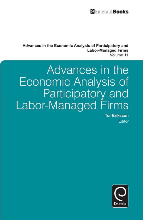 Produktbild: Advances in the Economic Analysis of Participatory and Labor-Managed Firms