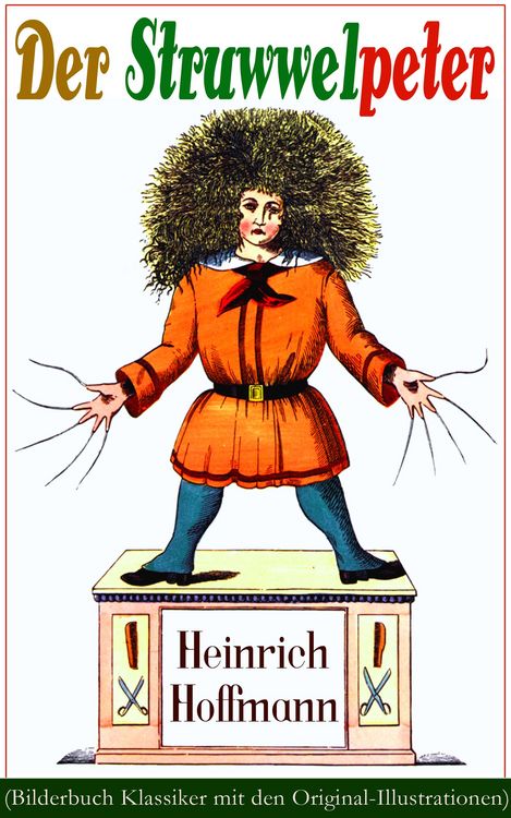Produktbild: Der Struwwelpeter (Bilderbuch Klassiker mit den Original-Illustrationen)