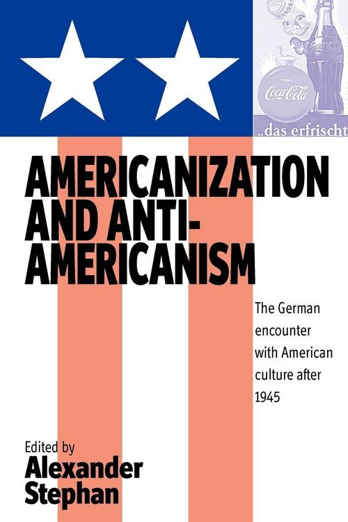 Produktbild: Americanization and Anti-americanism