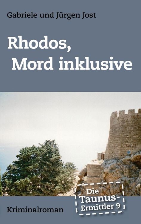 Produktbild: Die Taunus-Ermittler Band 9 - Rhodos, Mord inklusive