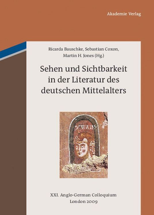 Produktbild: Sehen und Sichtbarkeit in der Literatur des deutschen Mittelalters