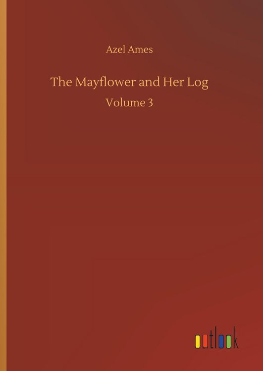 Produktbild: The Mayflower and Her Log