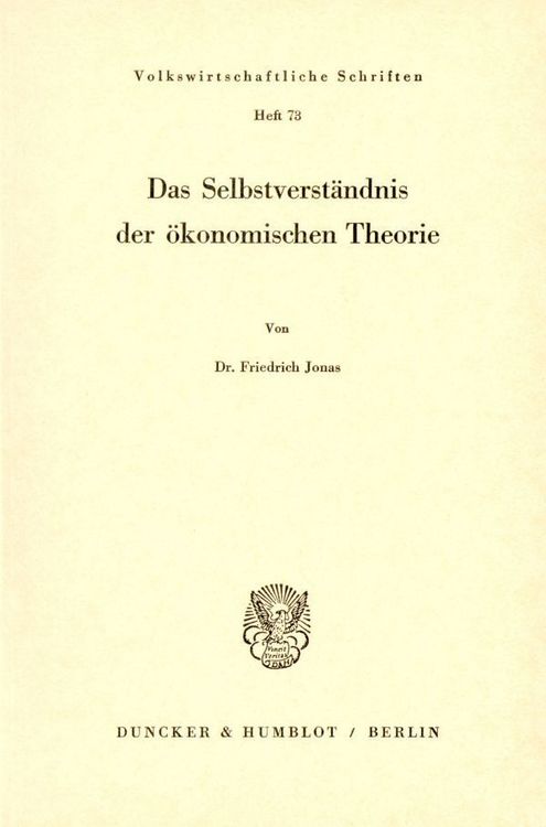 Produktbild: Das Selbstverst&auml;ndnis der &ouml;konomischen Theorie.