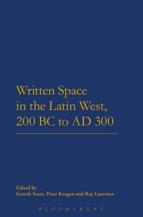 Produktbild: Written Space in the Latin West, 200 BC to AD 300