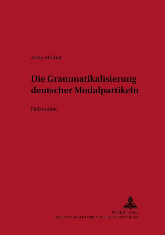Produktbild: Die Grammatikalisierung deutscher Modalpartikeln