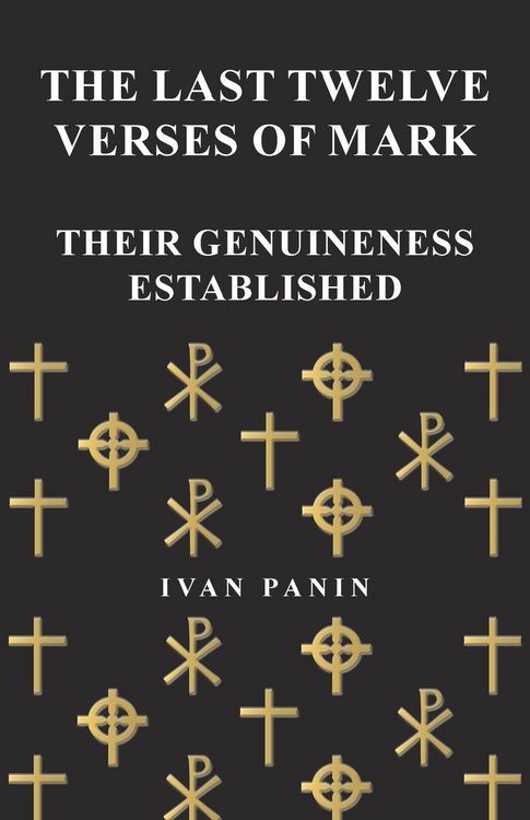 Produktbild: The Last Twelve Verses of Mark - Their Genuineness Established