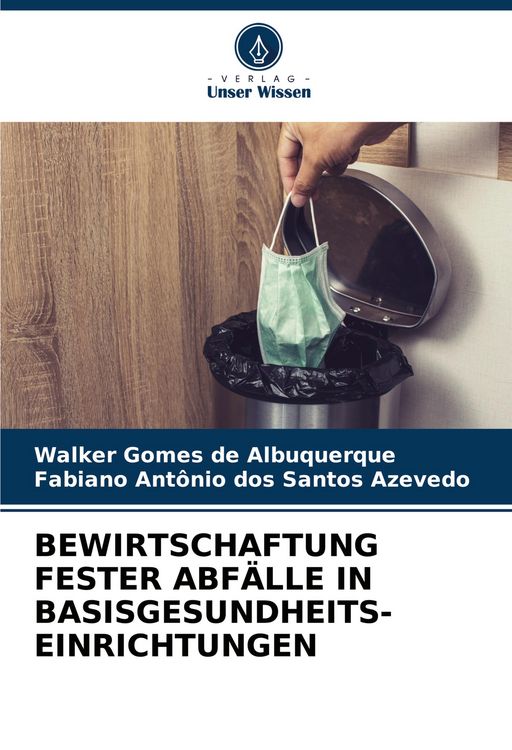 Produktbild: Bewirtschaftung Fester Abf&auml;lle in Basisgesundheits- Einrichtungen
