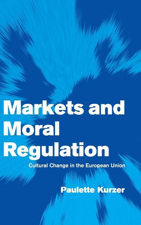 Produktbild: Markets and Moral Regulation