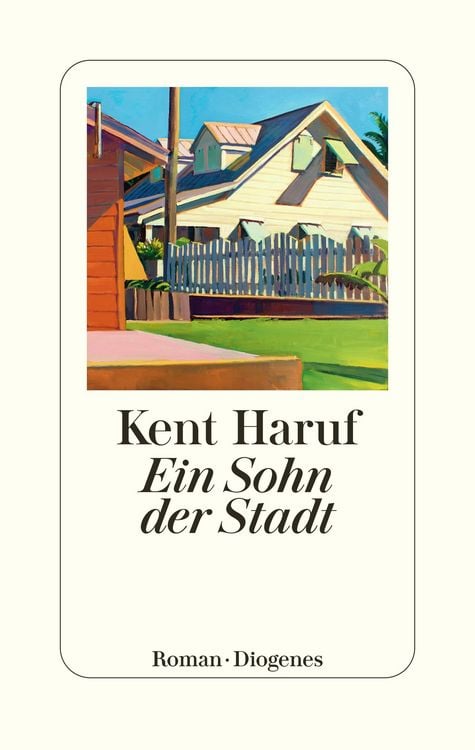 Bild vom Artikel Ein Sohn der Stadt vom Autor Kent Haruf
