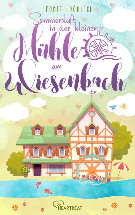 Produktbild: Sommerduft in der kleinen M&uuml;hle am Wiesenbach
