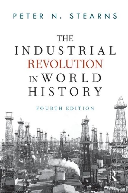 Produktbild: Stearns, P: The Industrial Revolution in World History