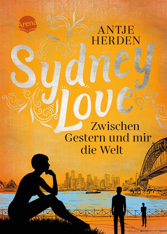 Produktbild: Sydney Love. Zwischen Gestern und mir die Welt