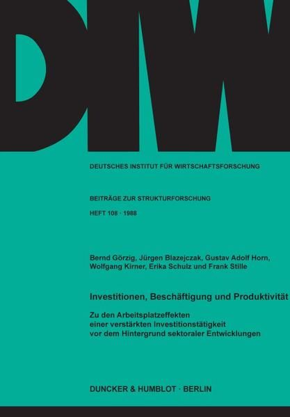 Produktbild: Investitionen, Besch&auml;ftigung und Produktivit&auml;t.
