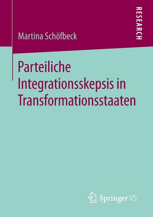 Produktbild: Parteiliche Integrationsskepsis in Transformationsstaaten