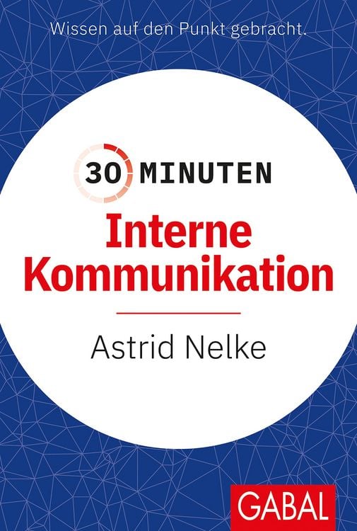 Bild vom Artikel 30 Minuten Interne Kommunikation vom Autor Astrid Nelke