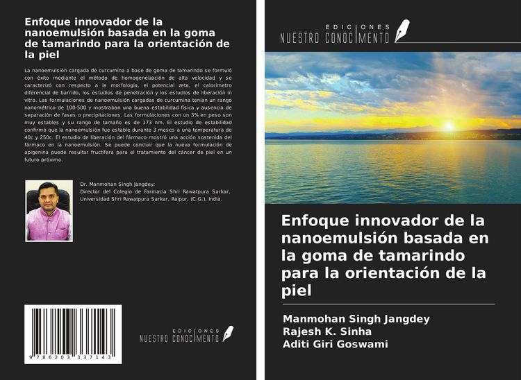 Produktbild: Enfoque innovador de la nanoemulsi&oacute;n basada en la goma de tamarindo para la orientaci&oacute;n de la piel