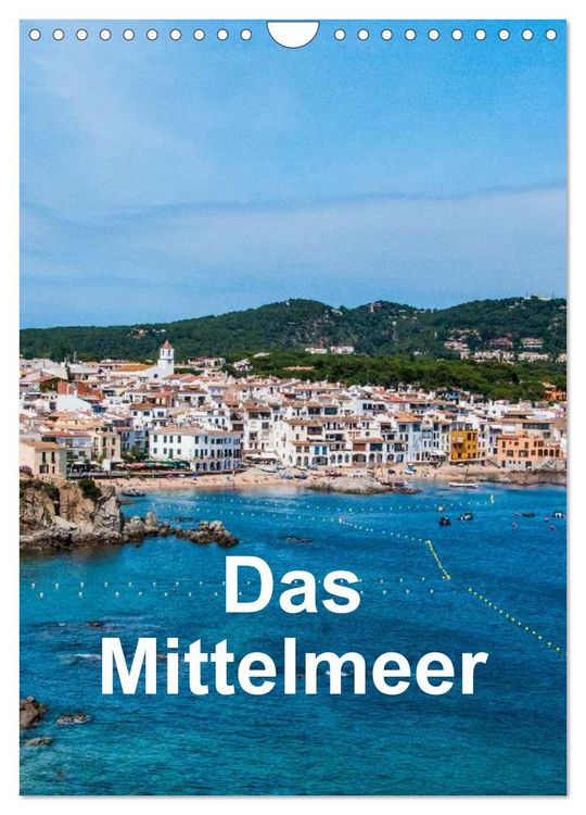Produktbild: Das Mittelmeer (Wandkalender 2026 DIN A4 hoch), CALVENDO Monatskalender