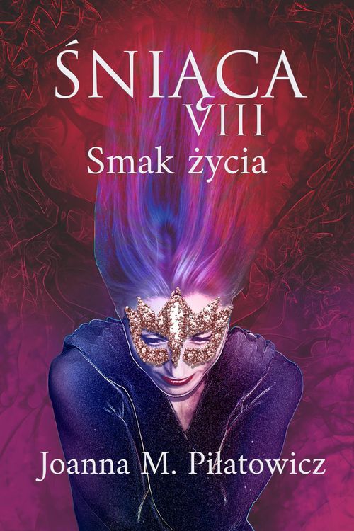 Produktbild: SNIACA VIII ~ Smak zycia (seria "Sniaca")