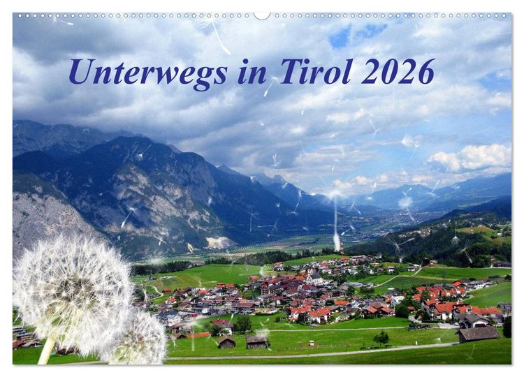 Produktbild: Unterwegs in Tirol (Wandkalender 2026 DIN A2 quer), CALVENDO Monatskalender