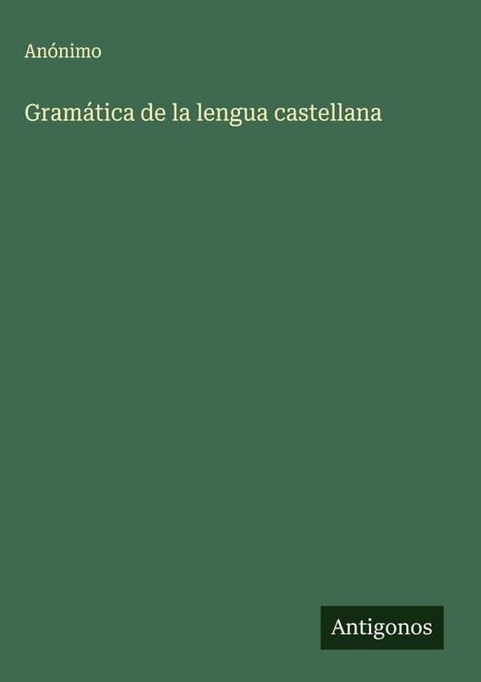 Produktbild: Gram&aacute;tica de la lengua castellana
