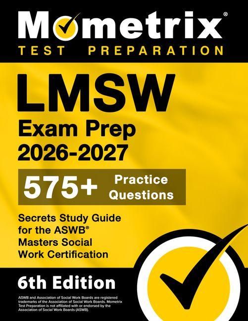 Produktbild: Lmsw Exam Prep 2026-2027 - 575+ Practice Questions, Secrets Study Guide for the ASWB Masters Social Work Certification
