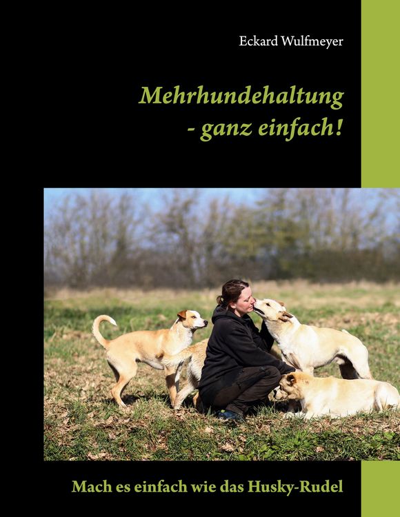 Produktbild: Mehrhundehaltung- ganz einfach!