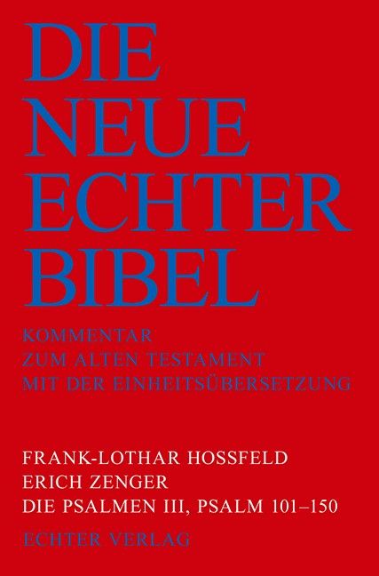 Produktbild: Die Neue Echter-Bibel. Kommentar / Kommentar zum Alten Testament / Die Psalmen III: Psalm 101-150