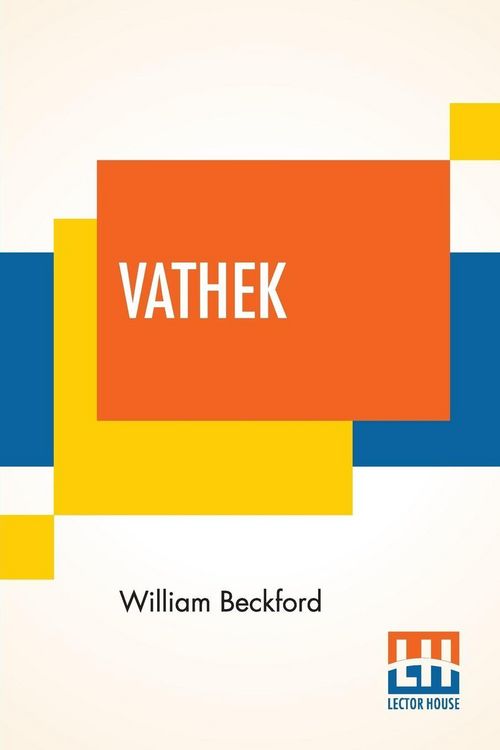 Produktbild: Vathek; An Arabian Tale, With Notes, Critical And Explanatory.