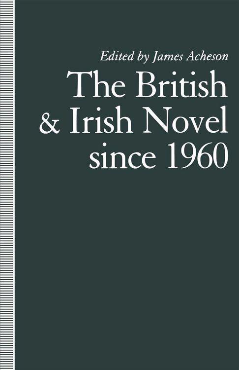 Produktbild: The British and Irish Novel Since 1960