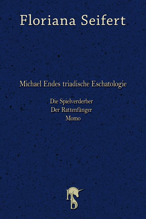 Produktbild: Michael Endes triadische Eschatologie