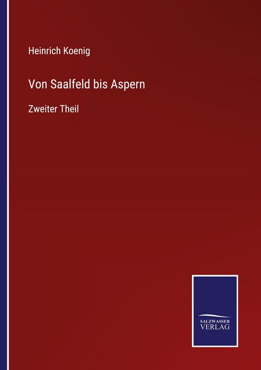 Produktbild: Von Saalfeld bis Aspern
