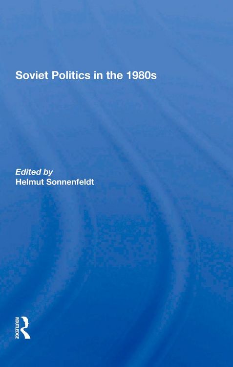 Produktbild: Soviet Politics In The 1980s