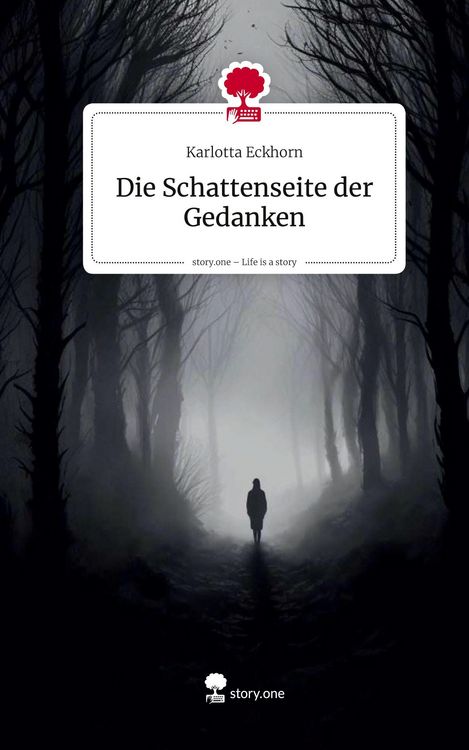 Produktbild: Die Schattenseite der Gedanken. Life is a Story - story.one