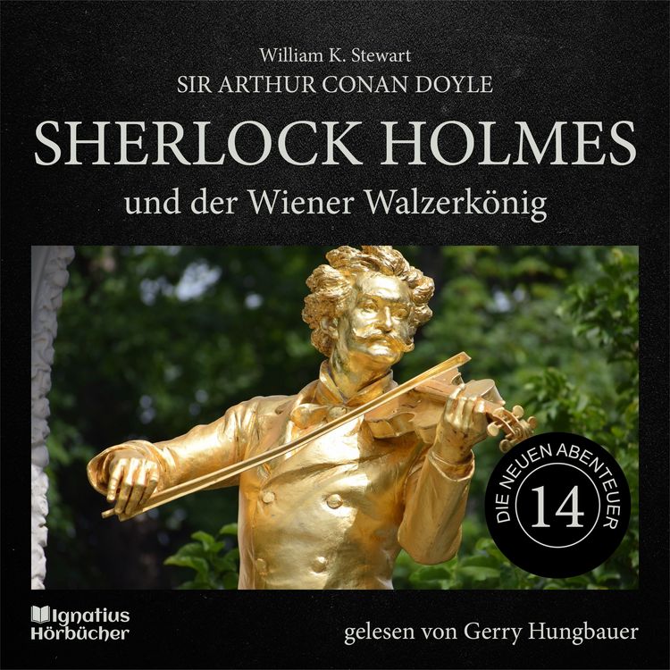 Produktbild: Sherlock Holmes und der Wiener Walzerk&ouml;nig (Die neuen Abenteuer, Folge 14)