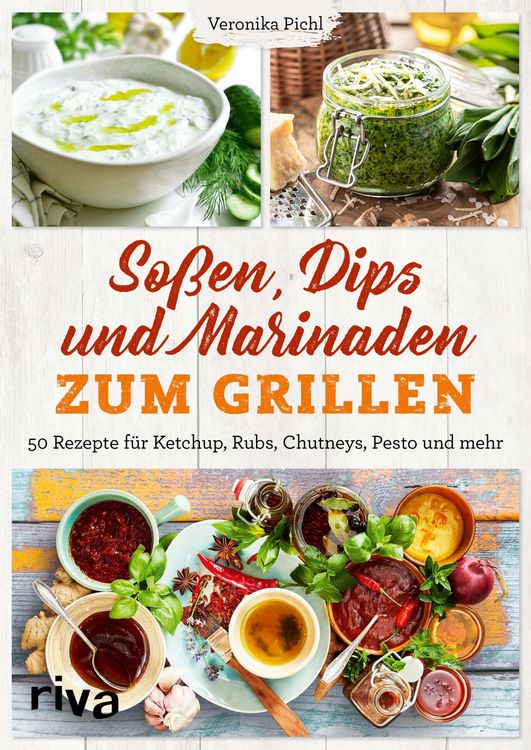 Produktbild: So&szlig;en, Dips und Marinaden zum Grillen