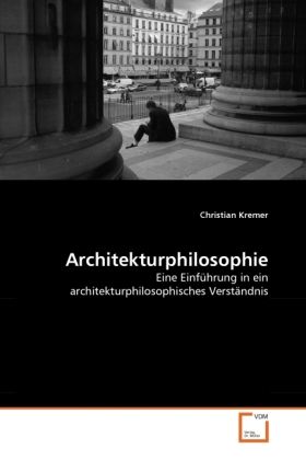 Produktbild: Kremer, C: Architekturphilosophie