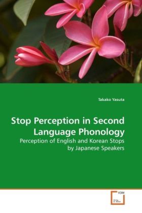 Produktbild: Yasuta, T: Stop Perception in Second Language Phonology