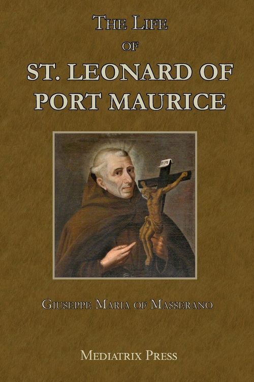Produktbild: The Life of St. Leonard of Port Maurice