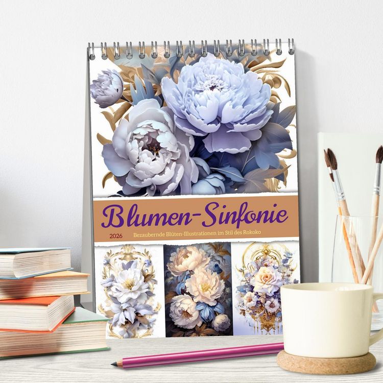 Produktbild: Blumen-Sinfonie (Tischkalender 2026 DIN A5 hoch), CALVENDO Monatskalender