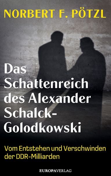 Produktbild: Das Schattenreich des Alexander Schalck-Golodkowski