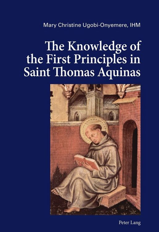 Produktbild: The Knowledge of the First Principles in Saint Thomas Aquinas
