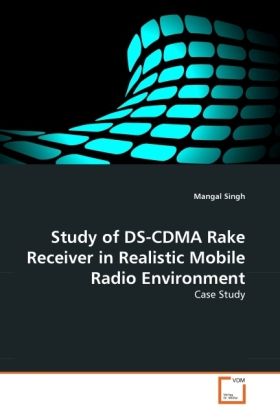 Produktbild: Singh, M: Study of DS-CDMA Rake Receiver in Realistic Mobile