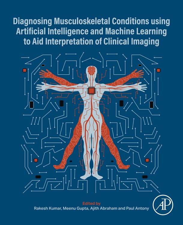Produktbild: Diagnosing Musculoskeletal Conditions using Artificial Intelligence and Machine Learning to Aid Interpretation of Clinical Imaging